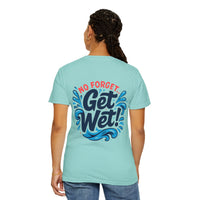 Load image into Gallery viewer, Ocean Adventure T-Shirt — &quot;Don&#39;t Forget to Get in the Water&quot;
