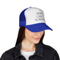 Load image into Gallery viewer, Surfer Trucker Caps - &quot;Nope Can&#39;t Surfing&quot; Design
